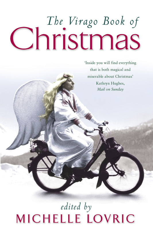 The Virago Book Of Christmas by Michelle Lovric, Michelle Lovric