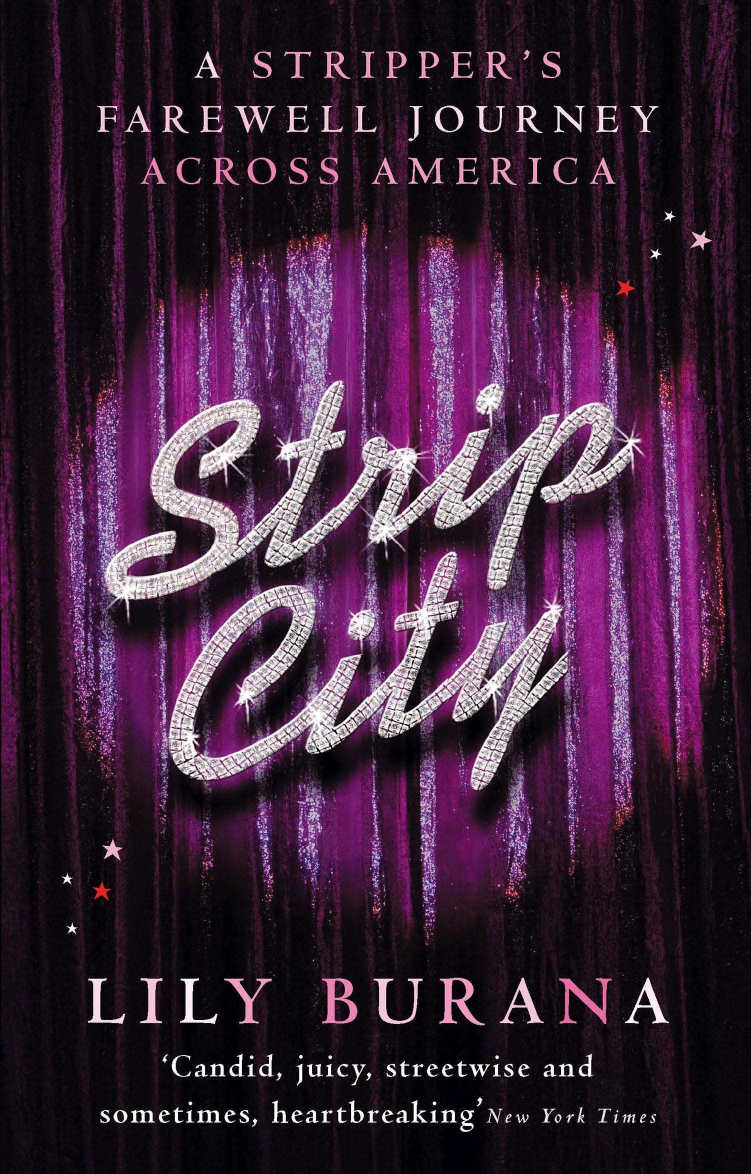 Strip City by Lily Burana